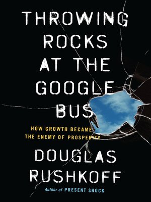 cover image of Throwing Rocks at the Google Bus